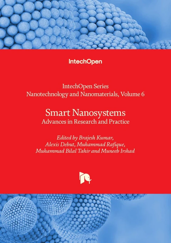 Smart Nanosystems - Advances in Research and Practice (Nanotechnology and Nanomaterials)
