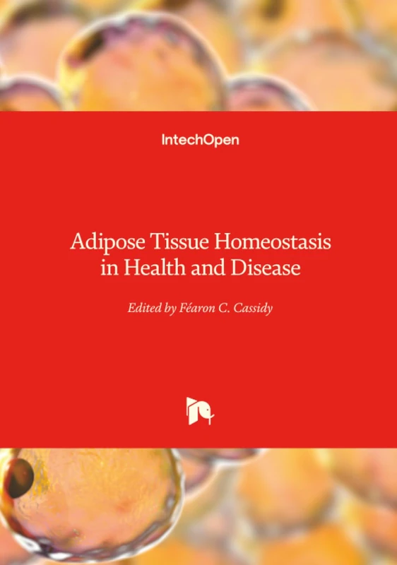Adipose Tissue Homeostasis in Health and Disease