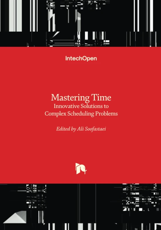 Mastering Time - Innovative Solutions to Complex Scheduling Problems