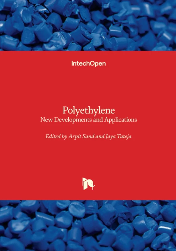 Polyethylene - New Developments and Applications