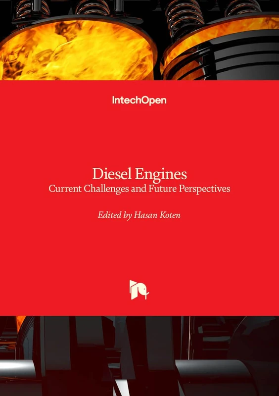 Diesel Engines - Current Challenges and Future Perspectives