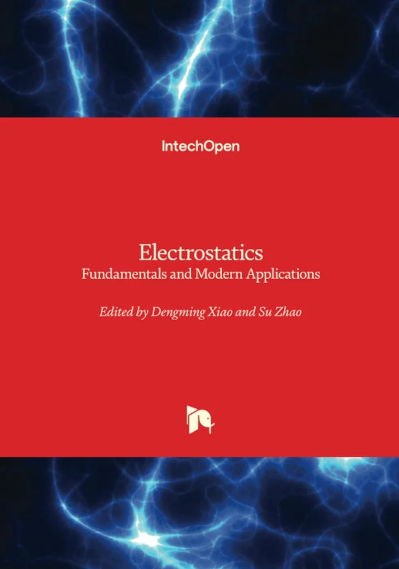 Electrostatics - Fundamentals and Modern Applications