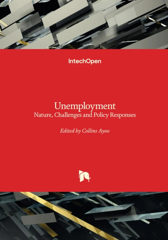 Unemployment - Nature, Challenges and Policy Responses