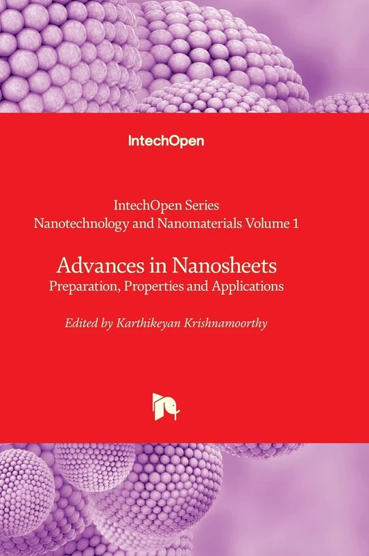 Advances in Nanosheets - Preparation, Properties and Applications: 1 (Nanotechnology and Nanomaterials)