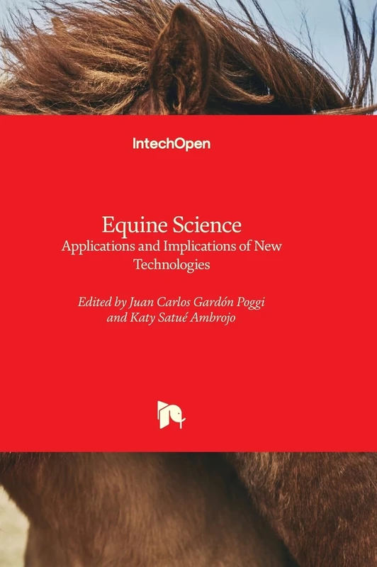 Equine Science - Applications and Implications of New Technologies