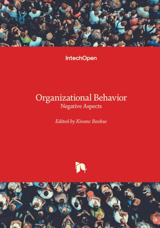Organizational Behavior - Negative Aspects