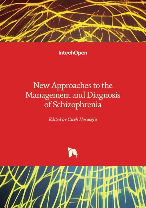 New Approaches to the Management and Diagnosis of Schizophrenia