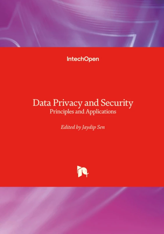 Data Privacy - Techniques, Applications, and Standards
