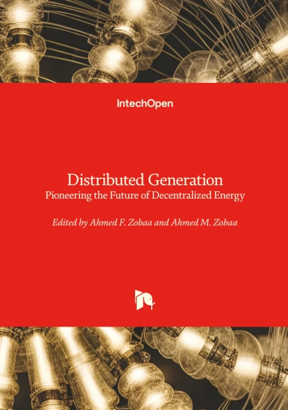 Distributed Generation - Pioneering the Future of Decentralized Energy