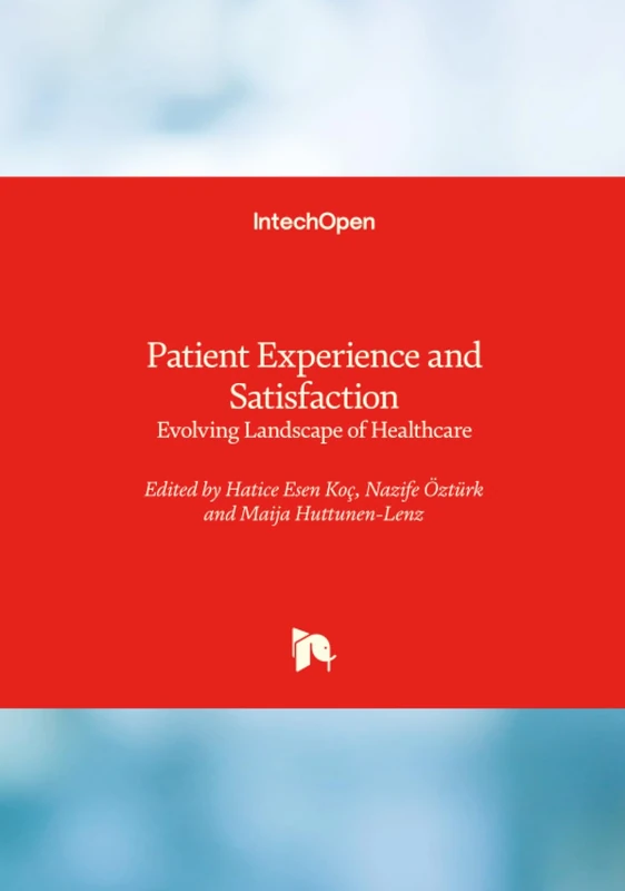 Patient Experience and Satisfaction - Evolving Landscape of Healthcare