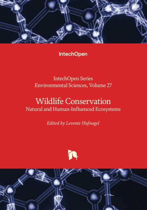 Wildlife Conservation - Natural and Human-Influenced Ecosystems (Environmental Sciences)