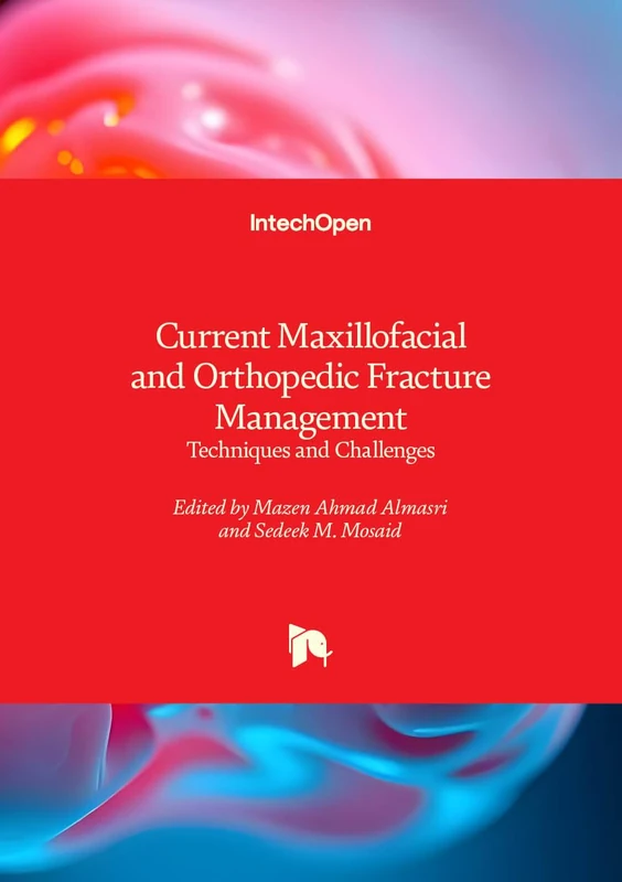 Current Maxillofacial and Orthopedic Fracture Management - Techniques and Challenges - Image 1