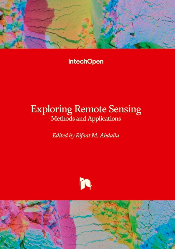 Exploring Remote Sensing: Methods and Applications
