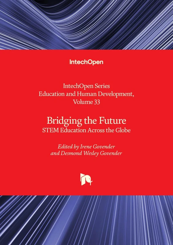 Bridging the Future - STEM Education Across the Globe (Education and Human Development)