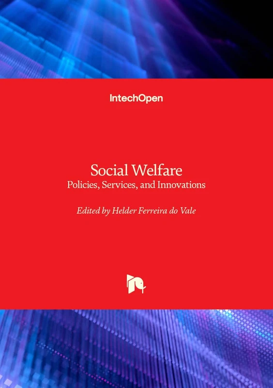 Social Welfare - Policies, Services, and Innovations