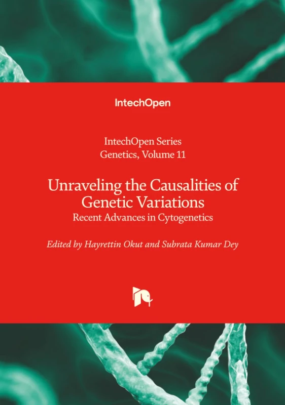 Unraveling the Causalities of Genetic Variations - Recent Advances in Cytogenetics
