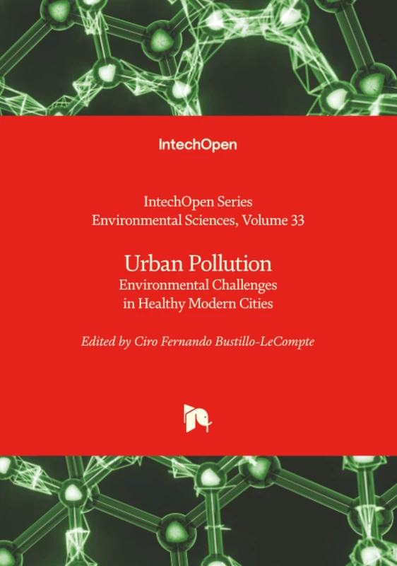 Urban Pollution - Environmental Challenges in Healthy Modern Cities (Environmental Sciences)