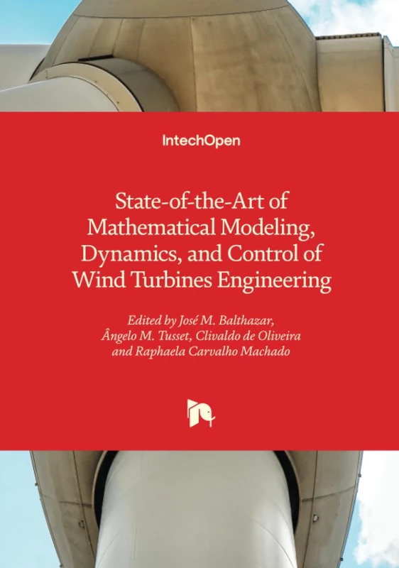 State-of-the-Art of Mathematical Modeling, Dynamics, and Control of Wind Turbines Engineering