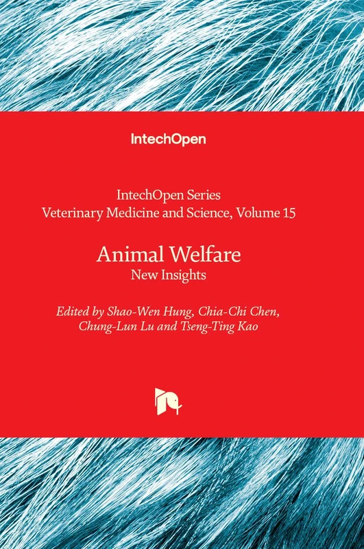 Animal Welfare - New Insights: 15 (Veterinary Medicine and Science)