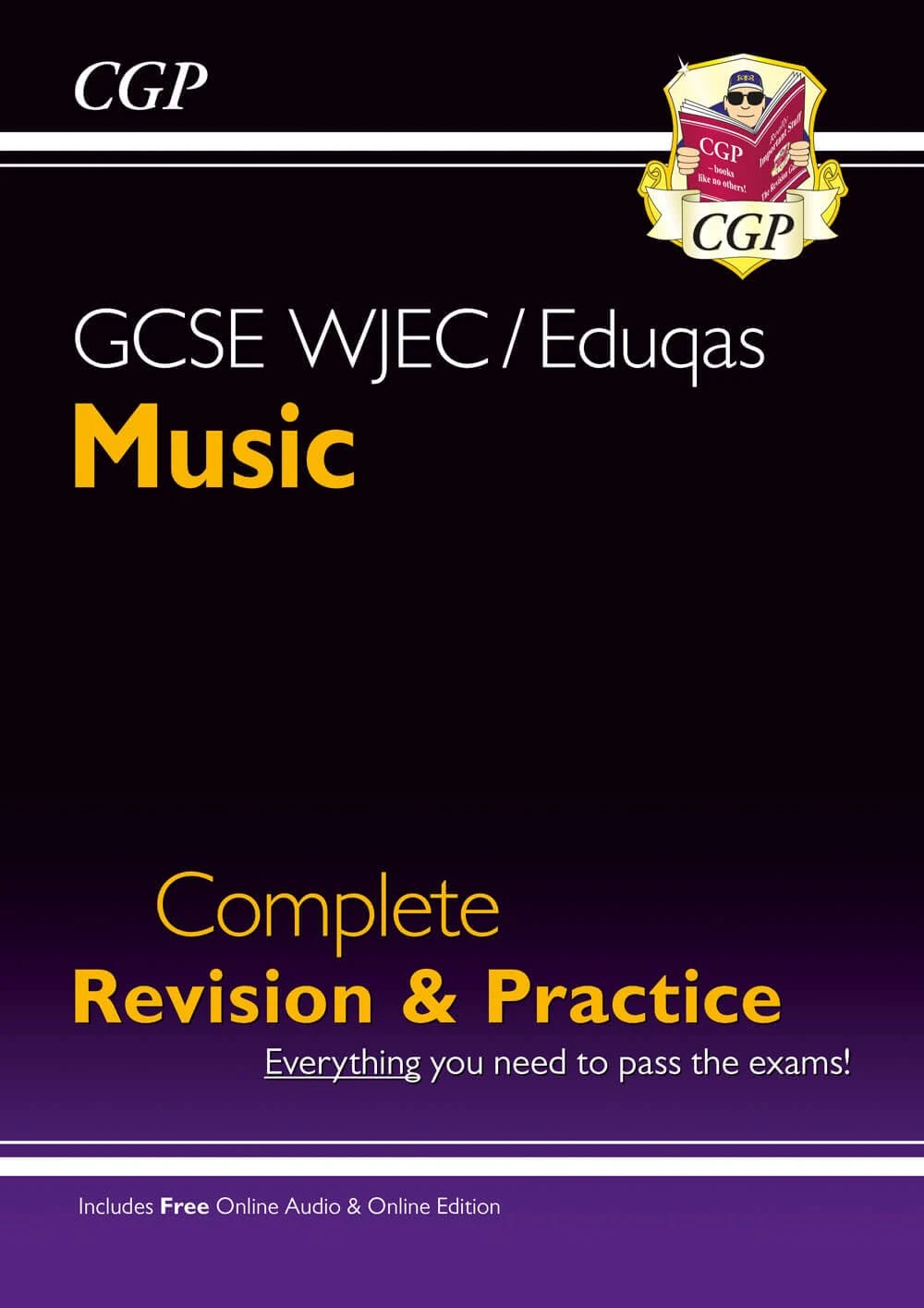 GCSE Music WJEC/Eduqas Complete Revision & Practice (with Audio & Online Edition): for the 2026 exams (CGP GCSE Music)
