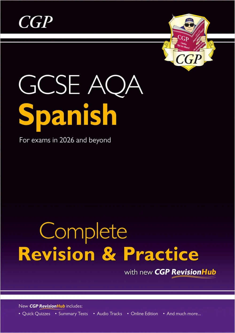 New GCSE Spanish AQA Complete Revision & Practice with CGP RevisionHub (for exams from 2026): Includes Audio & Online Tests (CGP AQA GCSE Spanish)