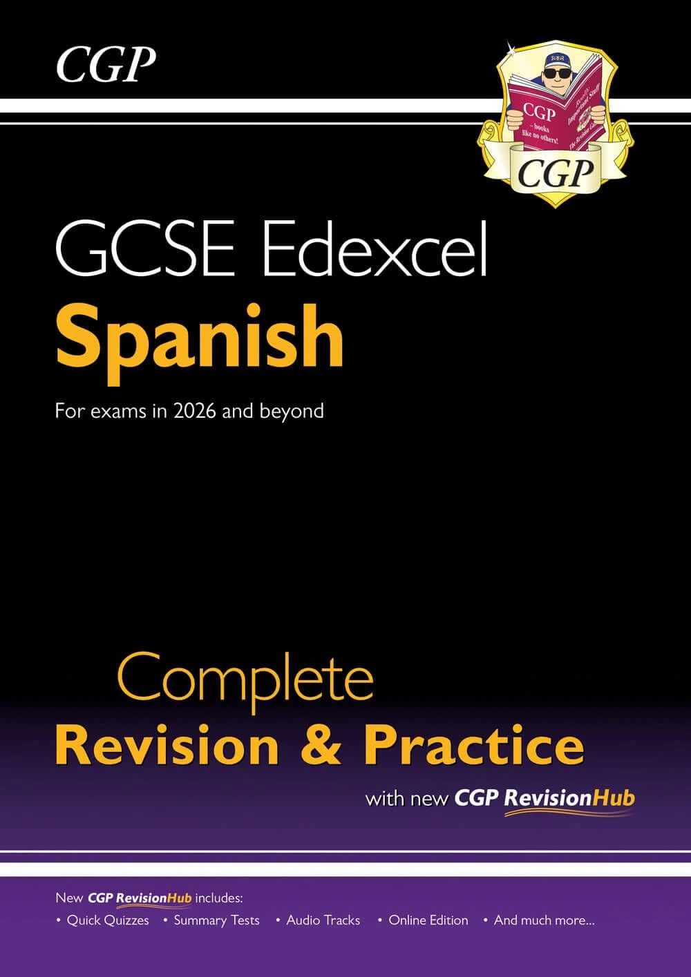 New GCSE Spanish Edexcel Complete Revision & Practice with CGP RevisionHub (for exams from 2026): Includes Audio & Online Tests (CGP Edexcel GCSE Spanish)