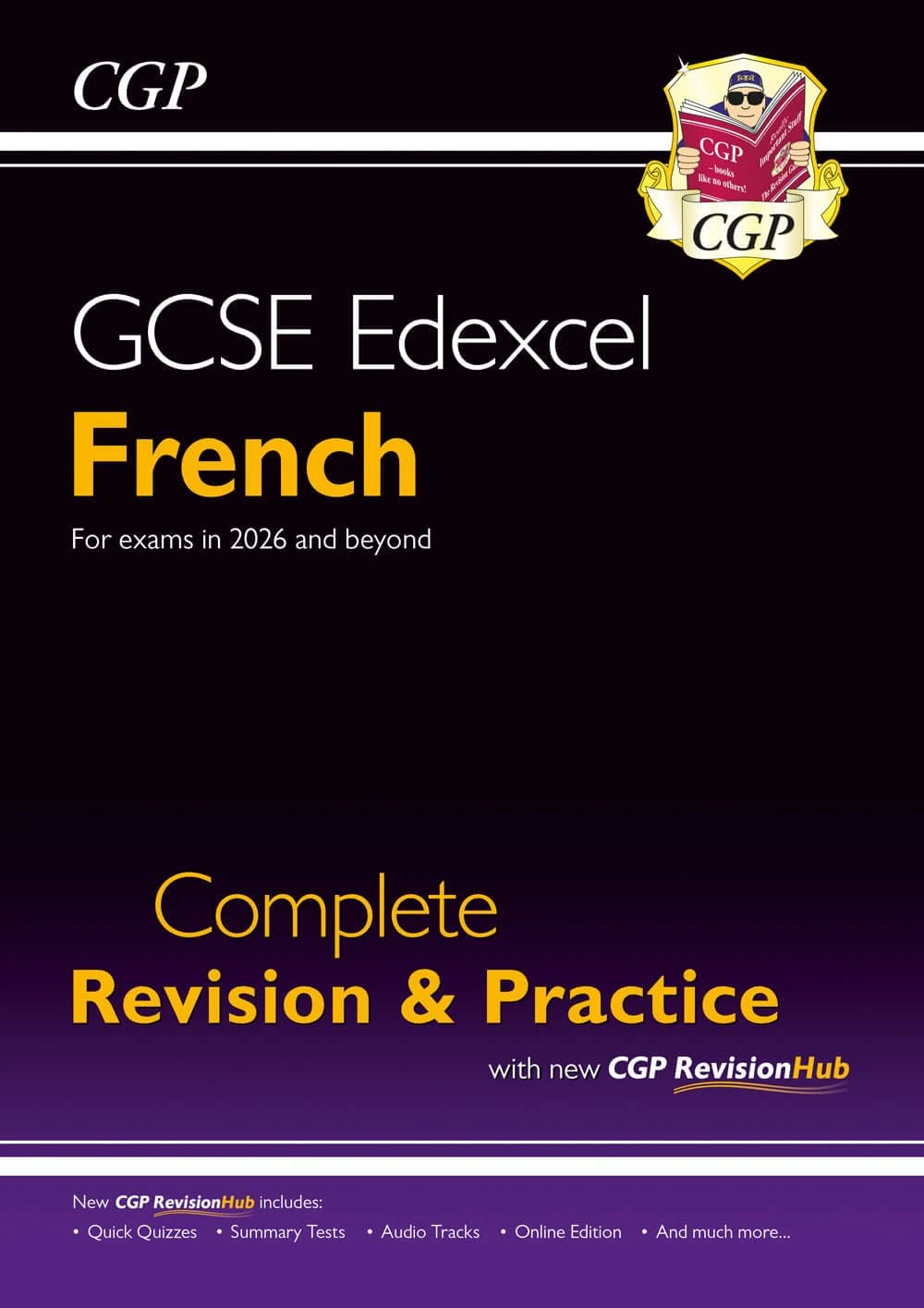New GCSE French Edexcel Complete Revision & Practice with CGP RevisionHub (for exams from 2026): Includes Audio & Online Tests (CGP Edexcel GCSE French)