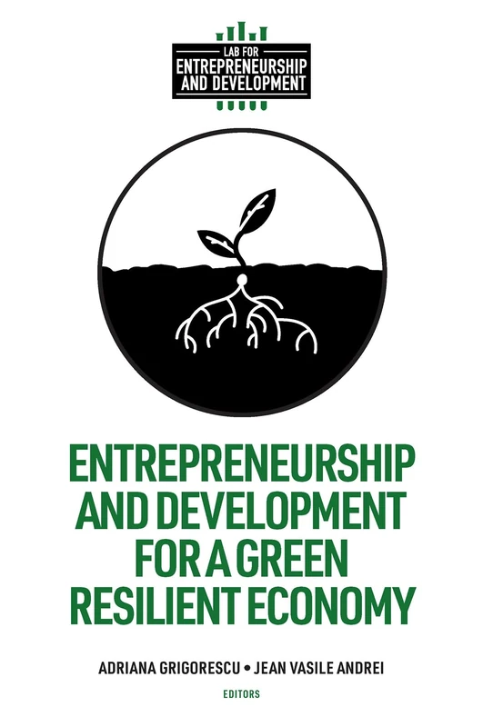 Entrepreneurship and Development for a Green Resilient Economy (Lab for Entrepreneurship and Development)