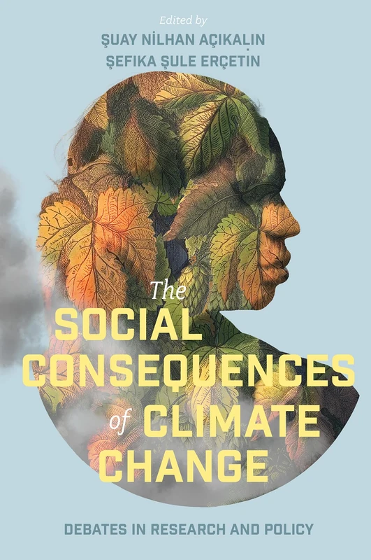 The Social Consequences of Climate Change: Debates in Research and Policy