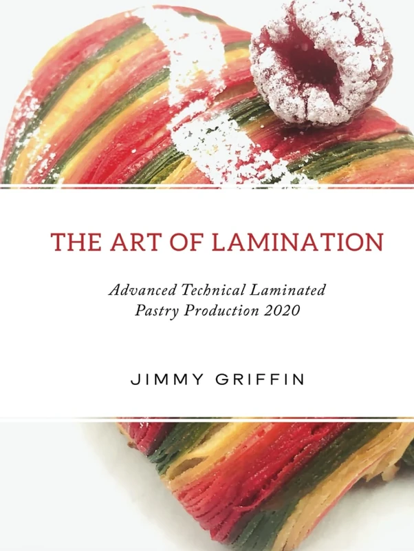 The Art of Lamination: Advanced Technical Laminated Pastry Production 2020