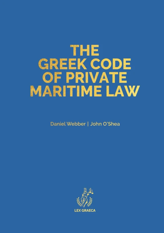 The Greek Code of Private Maritime Law: Law 5020/2023