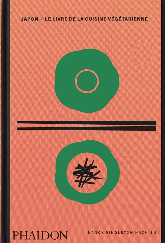 Phaidon Japon : le livre de la cuisine vegetarienne - Cookbook