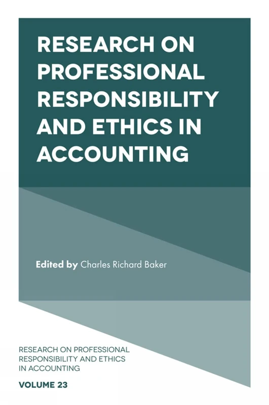 Research on Professional Responsibility and Ethics in Accounting: 23