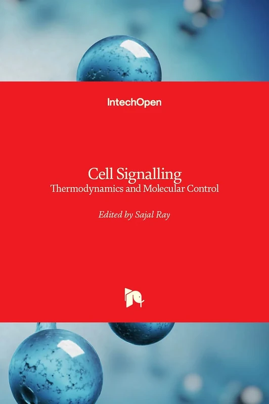 Cell Signalling: Thermodynamics and Molecular Control