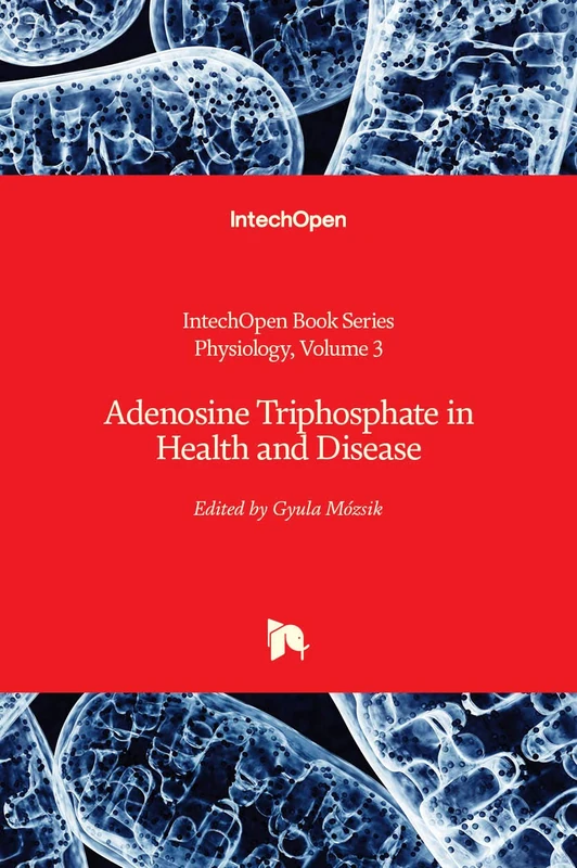 Adenosine Triphosphate in Health and Disease (Physiology, 3)