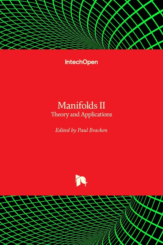 Manifolds II: Theory and Applications