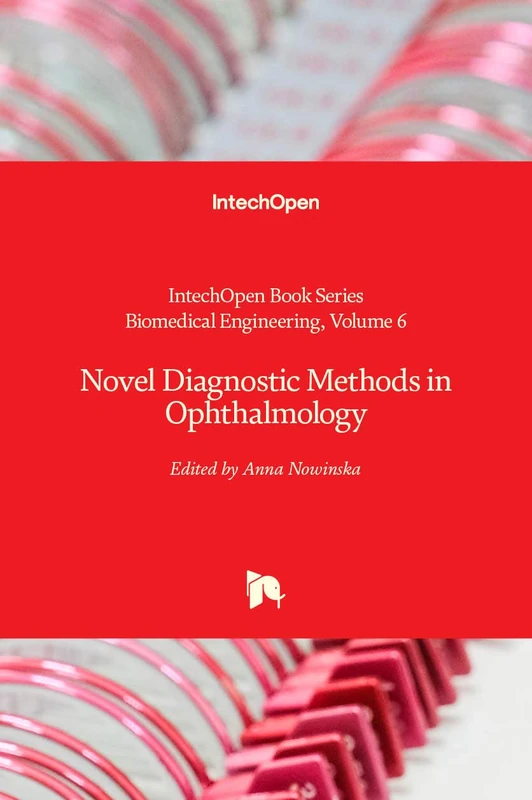 Novel Diagnostic Methods in Ophthalmology (Biomedical Engineering, 6)