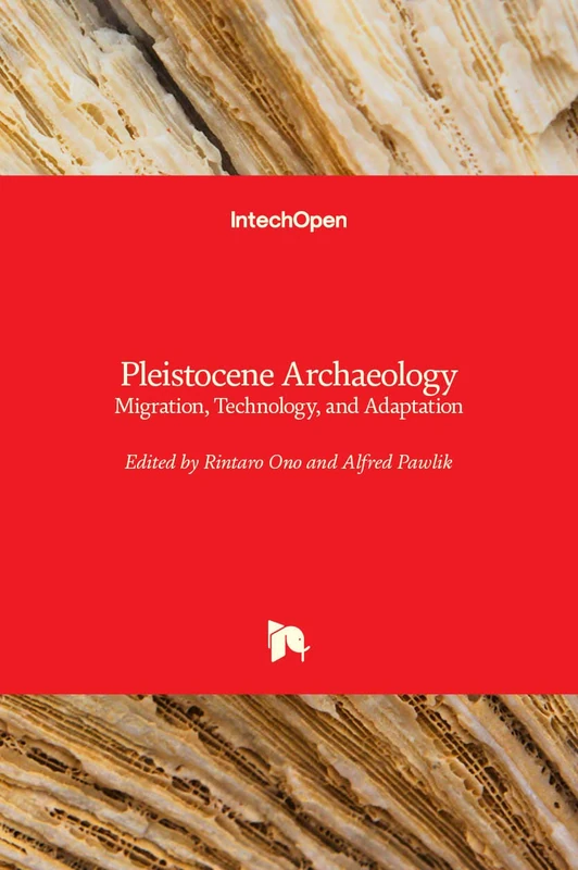Pleistocene Archaeology: Migration, Technology, and Adaptation - Image 1