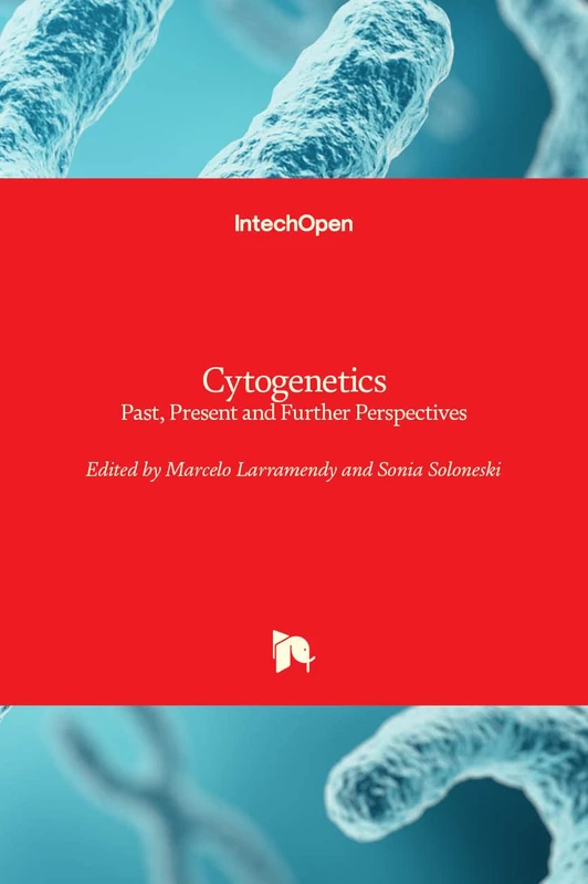 Cytogenetics: Past, Present and Further Perspectives