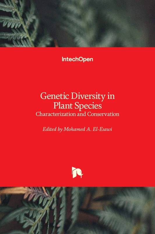 Genetic Diversity in Plant Species: Characterization and Conservation