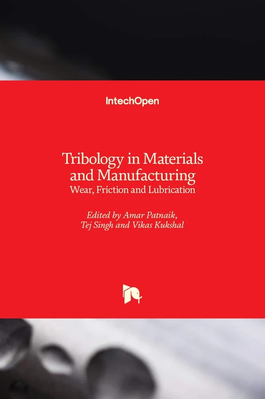 Tribology in Materials and Manufacturing - IntechOpen Book