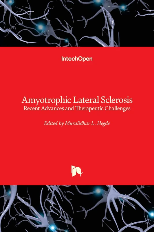 Amyotrophic Lateral Sclerosis: Recent Advances and Therapeutic Challenges - Image 1