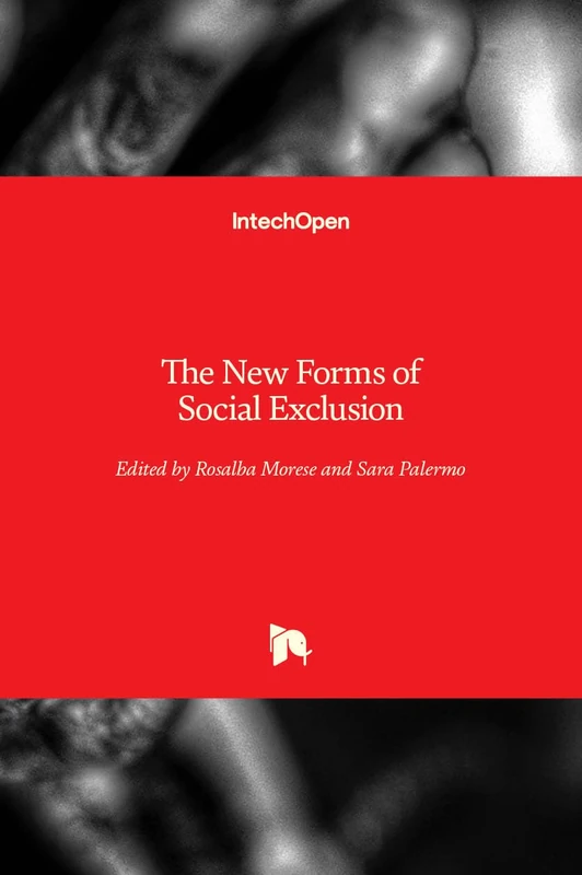 The New Forms of Social Exclusion