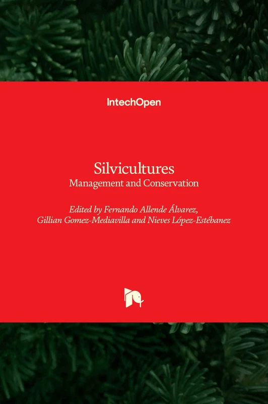 Silvicultures: Management and Conservation