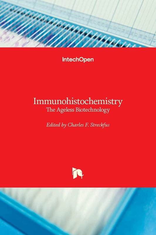 Immunohistochemistry: The Ageless Biotechnology