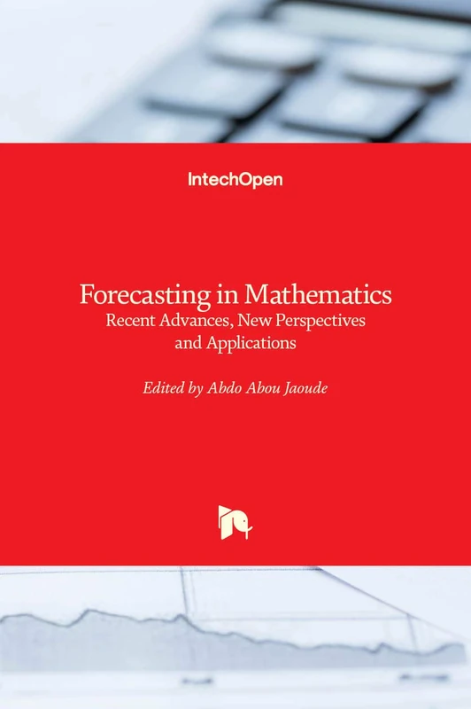 Forecasting in Mathematics: Recent Advances, New Perspectives and Applications