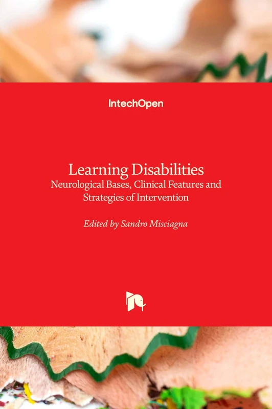 Learning Disabilities: Neurological Bases, Clinical Features and Strategies of Intervention