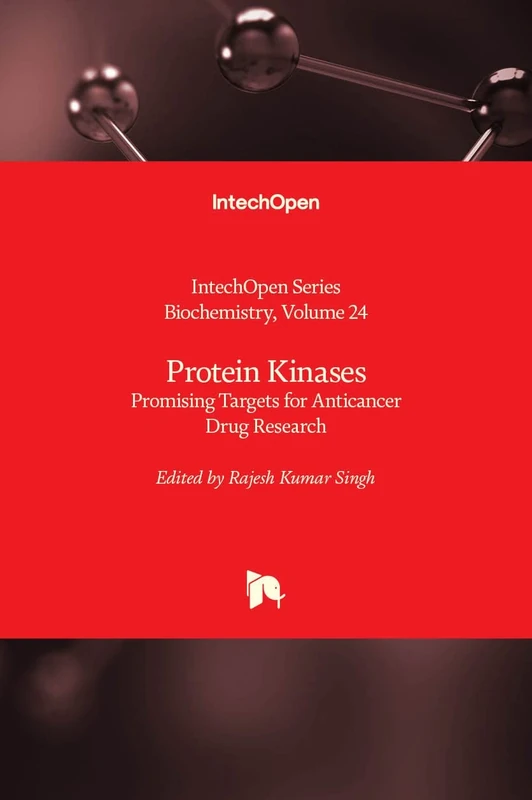 Protein Kinases - Promising Targets for Anticancer Drug Research (Biochemistry)
