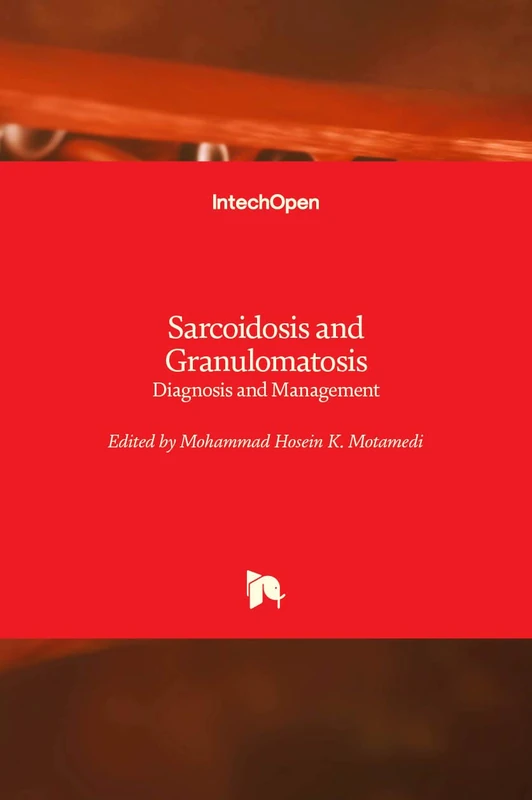 Sarcoidosis and Granulomatosis: Diagnosis and Management