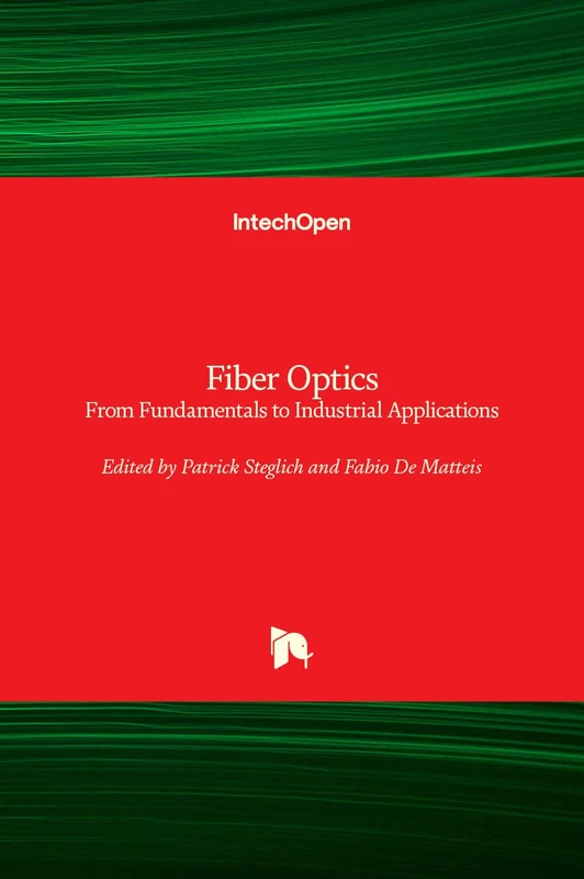 Fiber Optics: From Fundamentals to Industrial Applications
